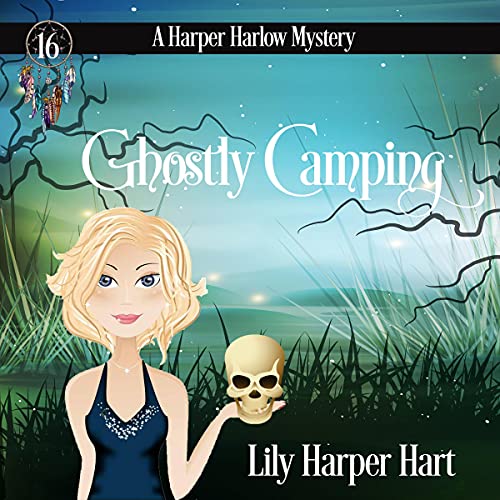 Ghostly Camping by Lily Harper Hart
