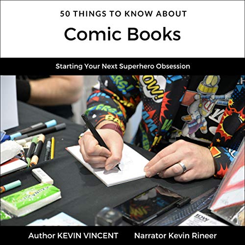 50 Things to Know About Comic Books