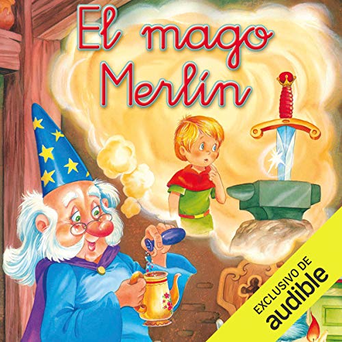 El mago Merlín [Merlin the Wizard]