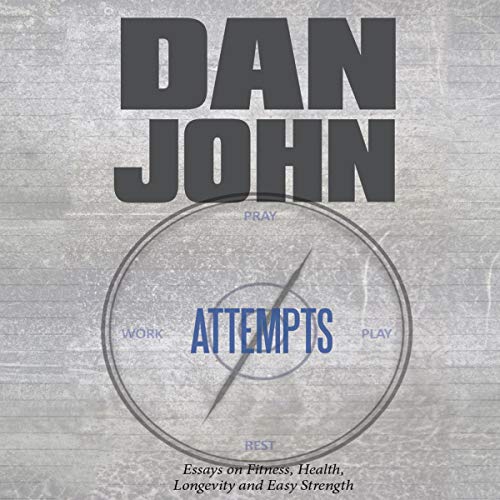 Attempts by Dan John