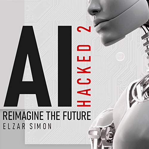 AI Hacked 2 by Elzar Simon