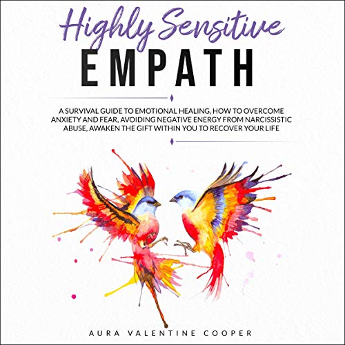 Highly Sensitive Empath by Aura Valentine Cooper