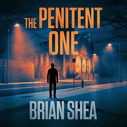 The Penitent One by Brian Shea