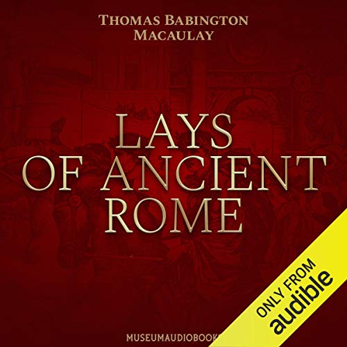 Lays of Ancient Rome
