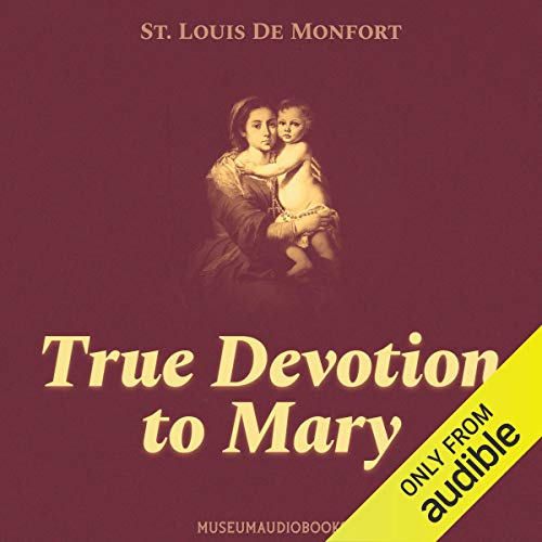 True Devotion to Mary