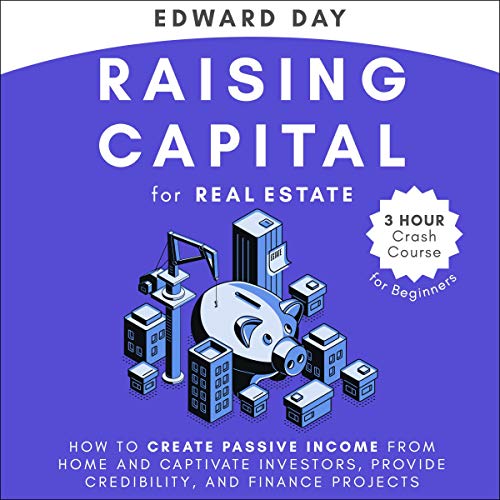 Raising Capital for Real Estate