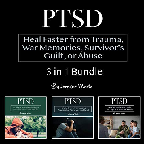 PTSD: 3 in 1 Bundle