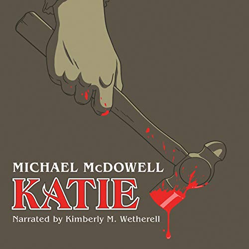 Katie by Michael McDowell
