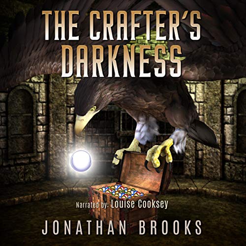 The Crafter's Darkness: A Dungeon Core Novel by Jonathan Brooks