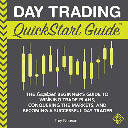 Day Trading QuickStart Guide