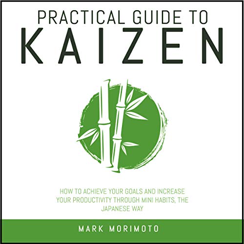 Practical Guide to Kaizen by Mark Morimoto