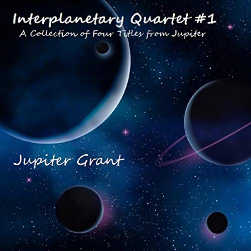 Interplanetary Quartet #1 by Jupiter Grant