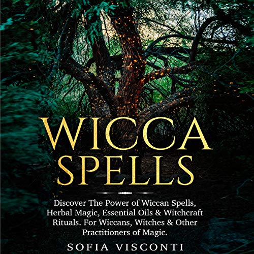 Wicca Spells by Sofia Visconti