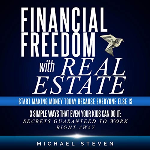Financial Freedom with Real Estate