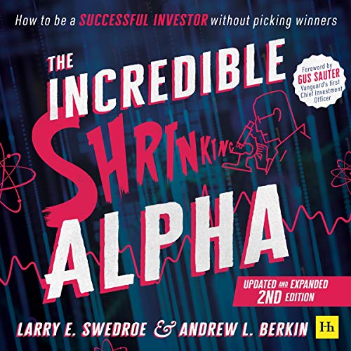 The Incredible Shrinking Alpha 2nd Edition