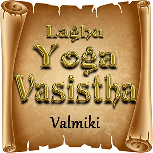 Laghu Yoga Vasistha