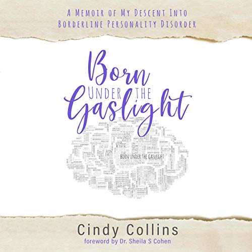 Born Under the Gaslight by Cindy Collins