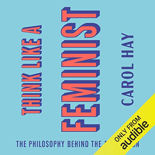 Think Like a Feminist