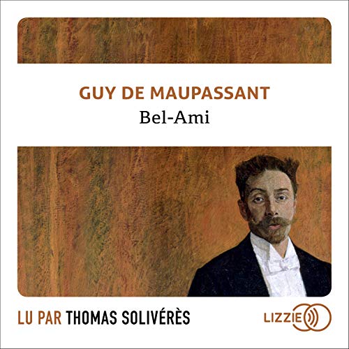 Bel-Ami by Guy de Maupassant