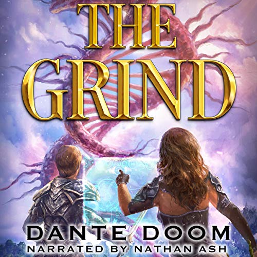 The Grind by Dante Doom