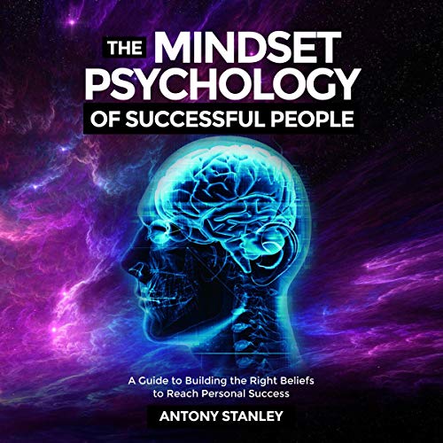 The Mindset Psychology of Successful People