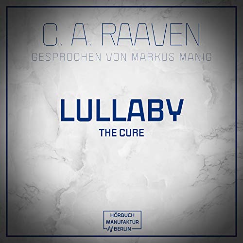 Lullaby (German edition) by C.A. Raaven