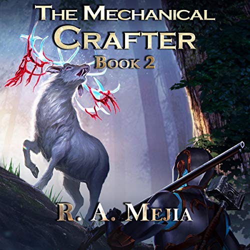 The Mechanical Crafter - Book 2