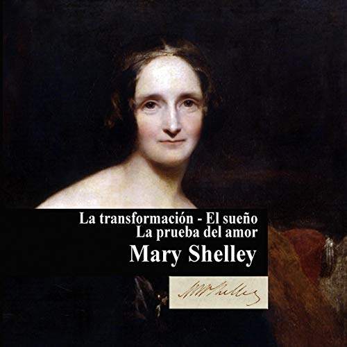 La transformación, y otros relatos [The Transformation, and Other Stories]