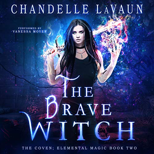 The Brave Witch by Chandelle LaVaun