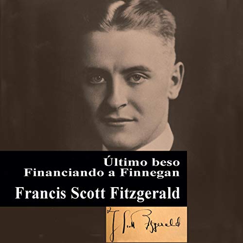 Último beso - Financiando a Finnegan [Last Kiss - Financing Finnegan]