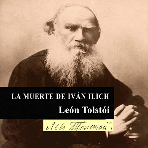 La muerte de Iván Ilich [The Death of Ivan Ilyich]