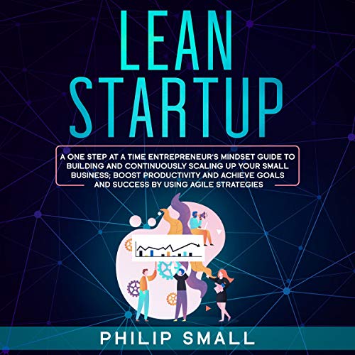 Lean Startup by Philip Small