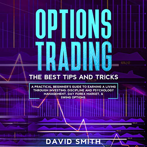 Options Trading: The Best Tips and Tricks