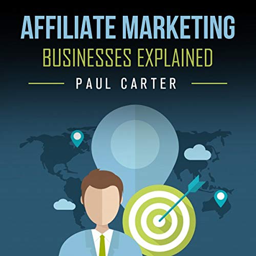 Affiliate Marketing Businesses Explained