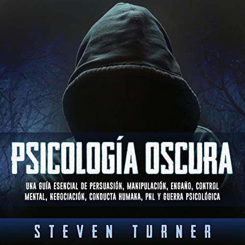 Psicología oscura [Dark Psychology]