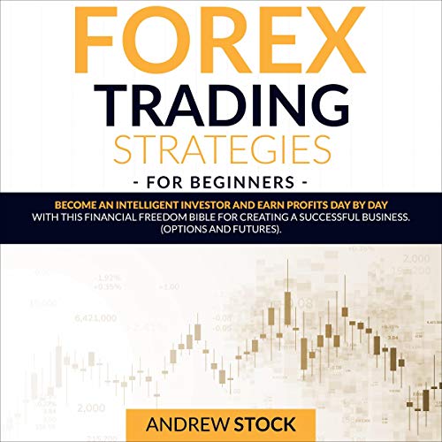 Forex Trading Strategies for Beginners