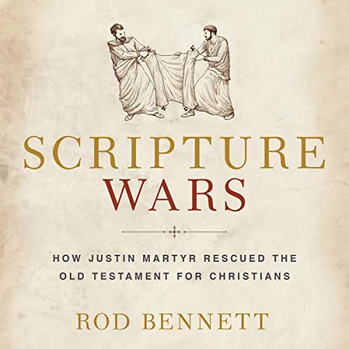 Scripture Wars by Rod Bennett