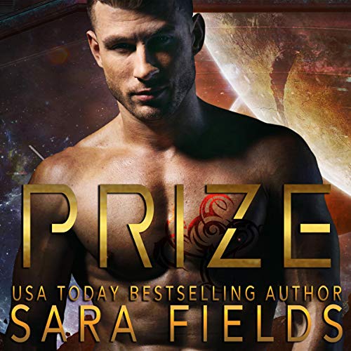 Prize (A Rough Sci-Fi Romance)