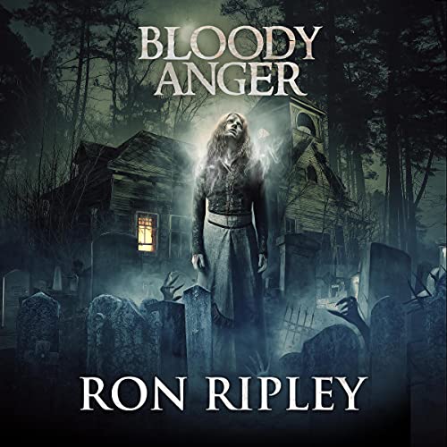 Bloody Anger (Supernatural Horror with Scary Ghosts & Haunted Houses)