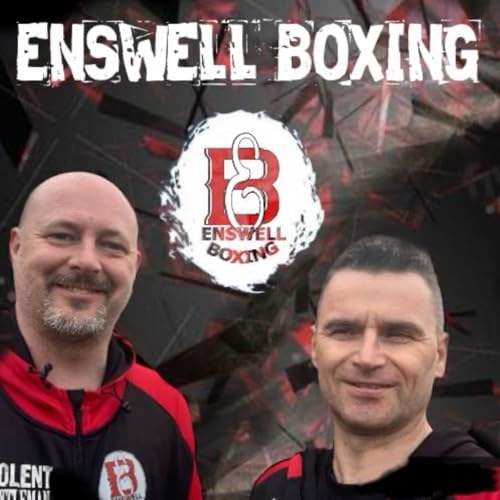 Enswell Boxing by Enswell Boxing Podcast
