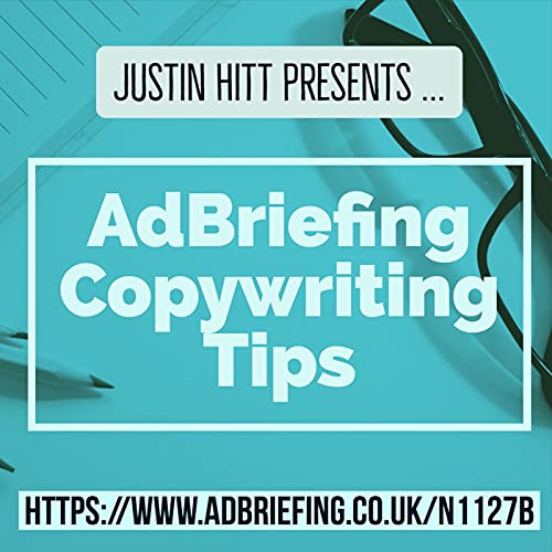 AdBriefing Copywriting Tips by JCO Media | Justin Hitt