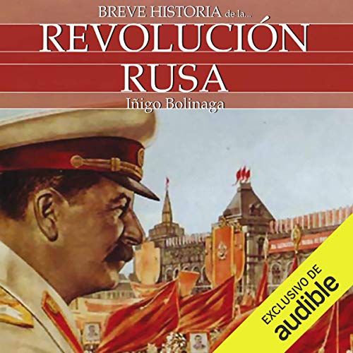Breve Historia de la Revolución Rusa [Brief History of the Russian Revolution]