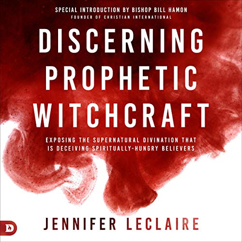 Discerning Prophetic Witchcraft
