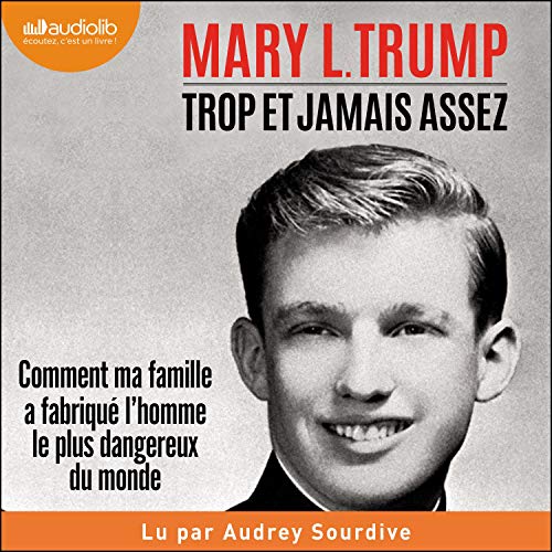 Trop et jamais assez