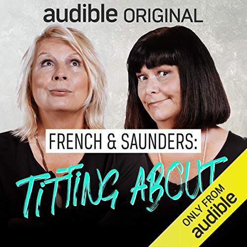French & Saunders: Titting About (Series 1)