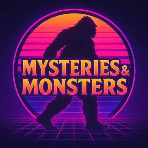 Mysteries and Monsters by Mysteries and Monsters