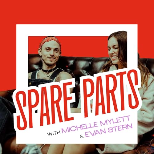 Spare Parts by Michelle Mylett and Evan Stern