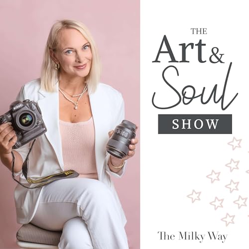 The Art & Soul Show - Photography Podcast for Newborn and Family Photographers by Lisa DiGeso The Milky Way