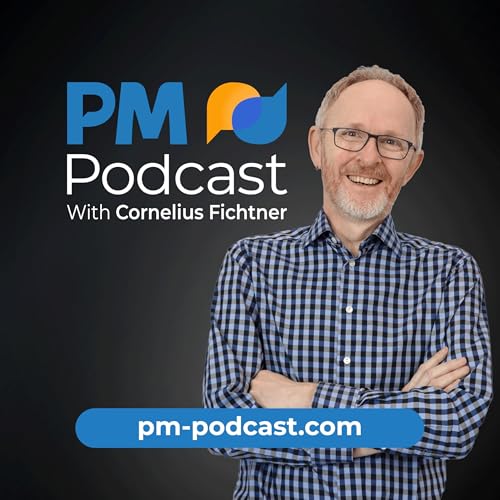 The Project Management Podcast by Cornelius Fichtner PMP