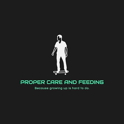 Proper Care and Feeding by Rachel Anderson